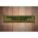 Fishing-Stories-Here-Premium-Quality-Rustic-Metal-Sign-Images-1