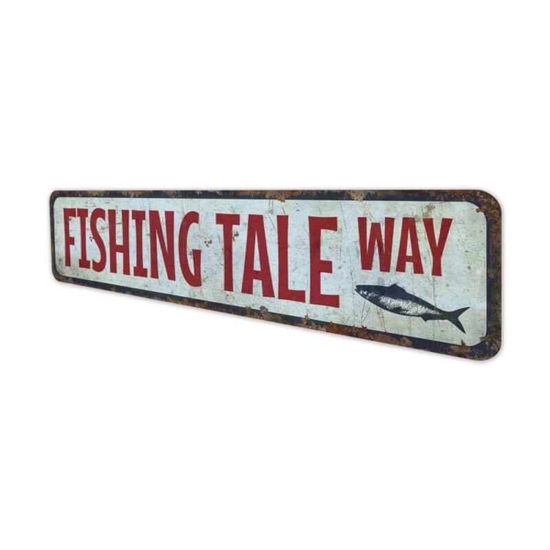 Fishing-Tale-Way-Sign-Premium-Quality-Rustic-Metal-Sign-4