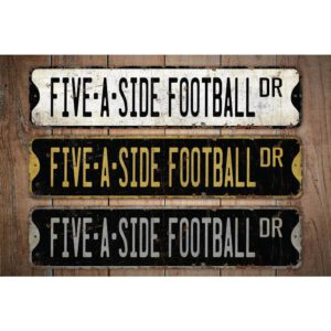 Five-A-Side-Football-Premium-Quality-Rustic-Metal-Sign-Images