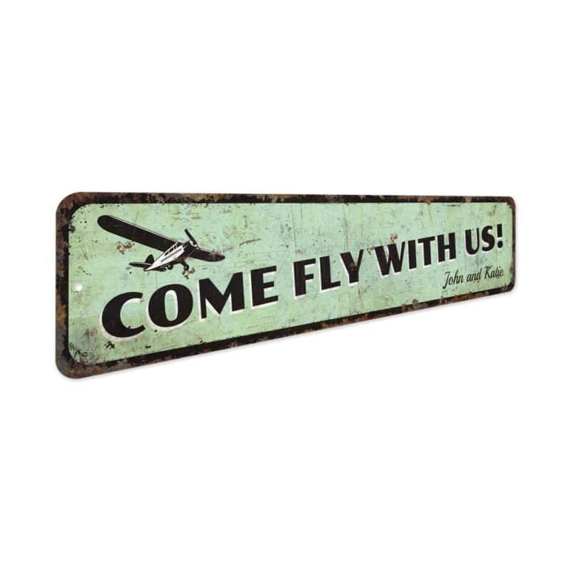 Fly-With-Us-Sign-Premium-Quality-Rustic-Metal-Sign-3