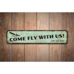 Fly-With-Us-Sign-Premium-Quality-Rustic-Metal-Sign-Images