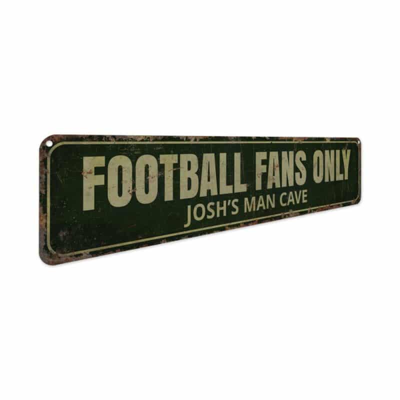 Football-Fans-Only-Premium-Quality-Rustic-Metal-Sign-3