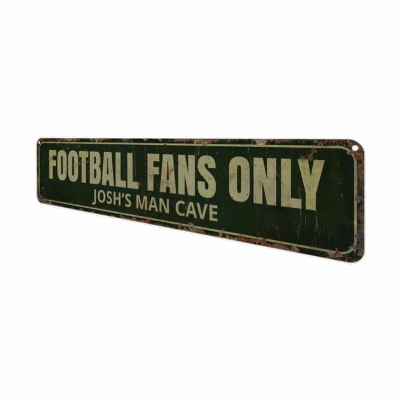 Football-Fans-Only-Premium-Quality-Rustic-Metal-Sign-4