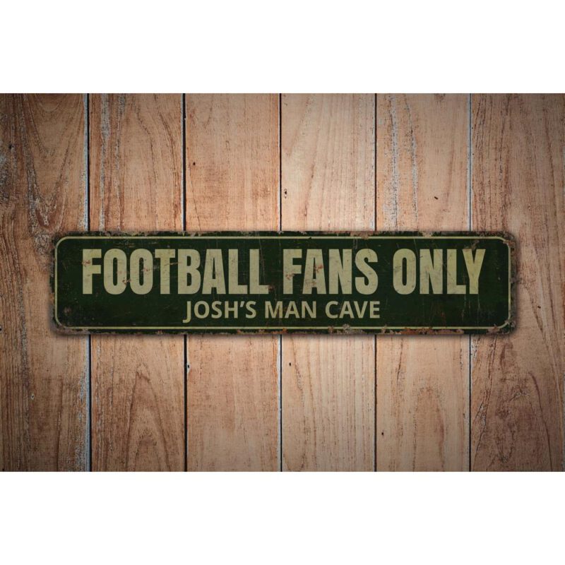 Football-Fans-Only-Premium-Quality-Rustic-Metal-Sign-Images