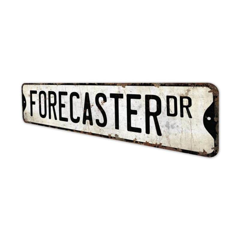 Forecaster-Premium-Quality-Rustic-Metal-Sign-4