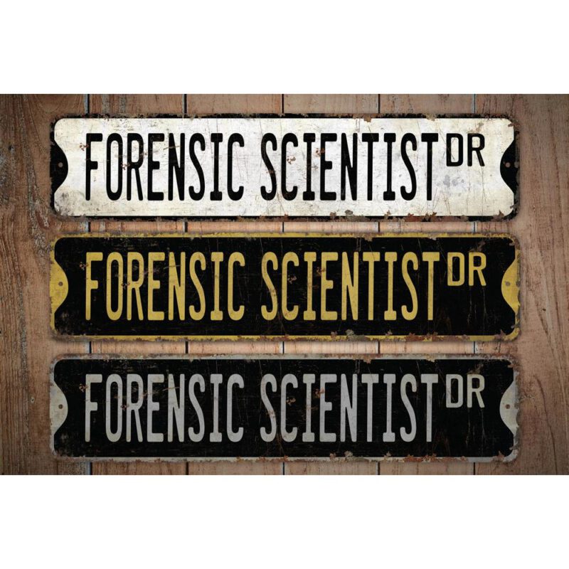 Forensic-Scientist-Premium-Quality-Rustic-Metal-Sign-Images