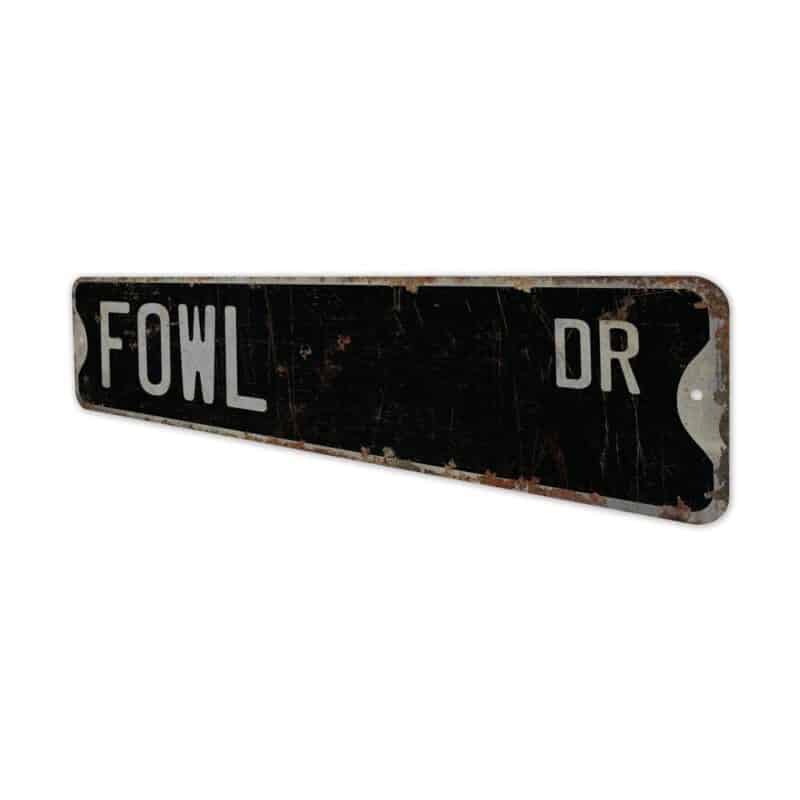 Fowl-Premium-Quality-Rustic-Metal-Sign-8