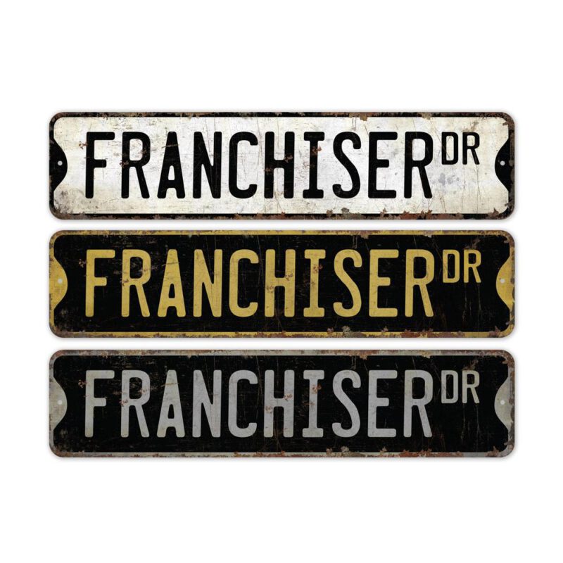 Franchiser-Premium-Quality-Rustic-Metal-Sign-2