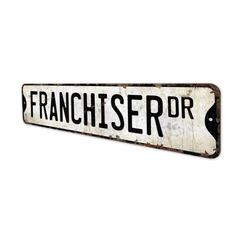 Franchiser-Premium-Quality-Rustic-Metal-Sign-4