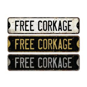 Free-Corkage-Premium-Quality-Rustic-Metal-Sign-2