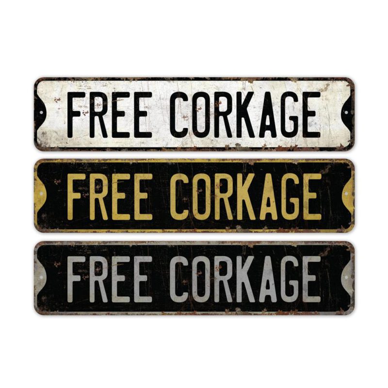 Free-Corkage-Premium-Quality-Rustic-Metal-Sign-2