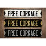 Free-Corkage-Premium-Quality-Rustic-Metal-Sign-Images