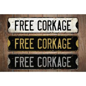 Free-Corkage-Premium-Quality-Rustic-Metal-Sign-Images