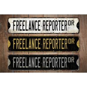 Freelance-Reporter-Premium-Quality-Rustic-Metal-Sign-Images