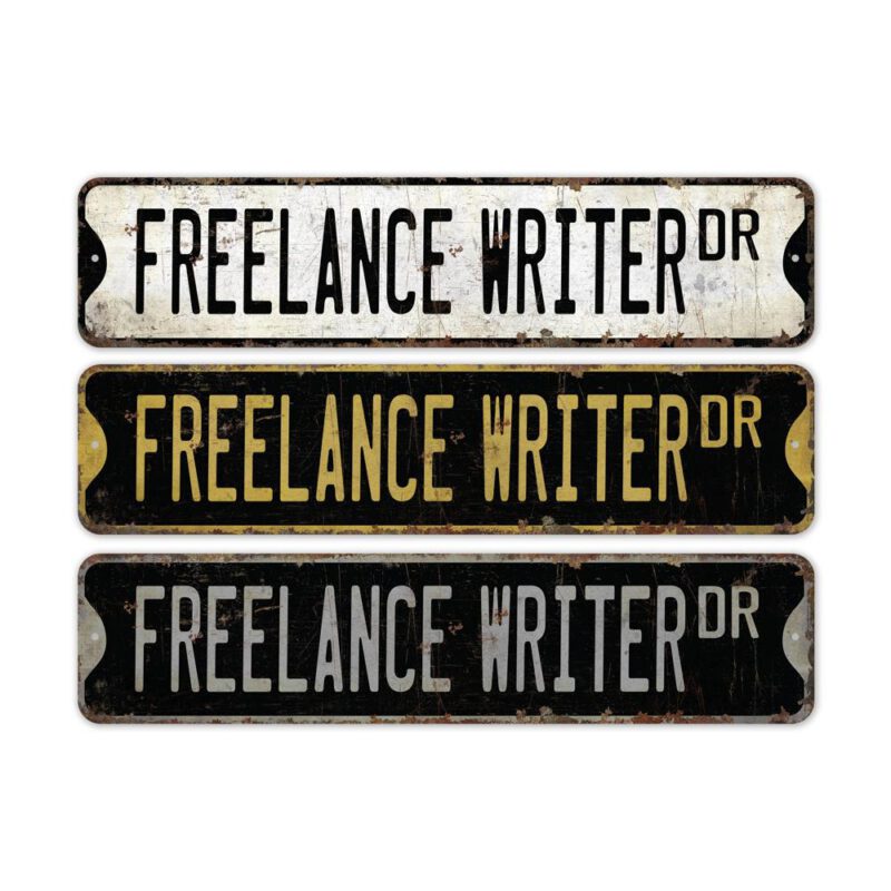 Freelance-Writer-Premium-Quality-Rustic-Metal-Sign-2