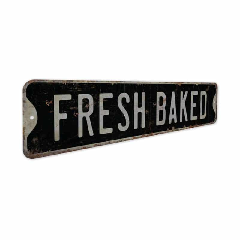 Fresh-Baked-Premium-Quality-Rustic-Metal-Sign-7