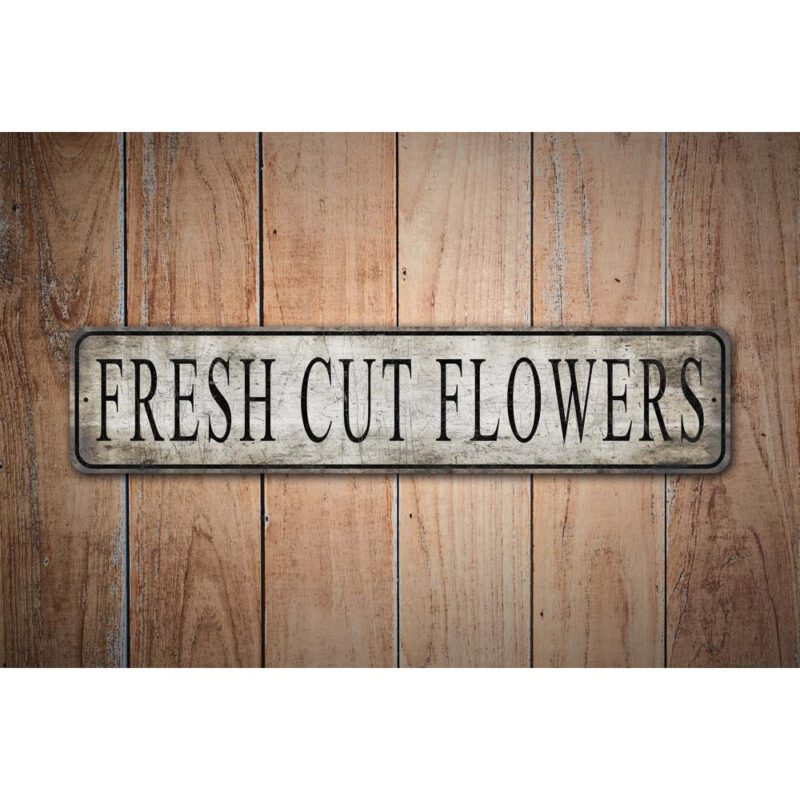 Fresh-Cut-Flowers-Sign-Premium-Quality-Rustic-Metal-Sign-Images