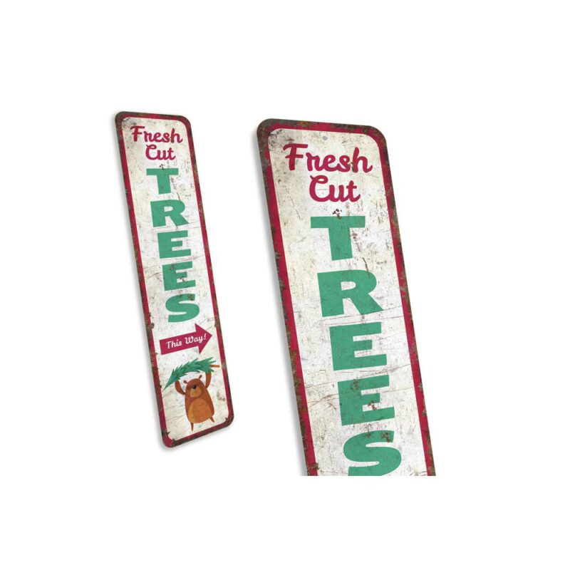 Fresh-Cut-Trees-Sign-Premium-Quality-Rustic-Metal-Sign-3