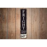 Fright-this-Way-Sign-Premium-Quality-Rustic-Metal-Sign-Images