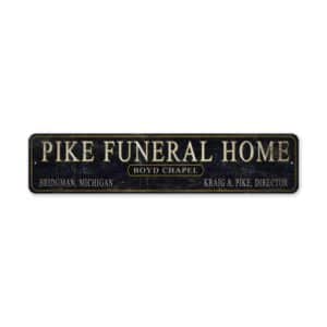 Funeral-Home-Sign-Premium-Quality-Rustic-Metal-Sign-2