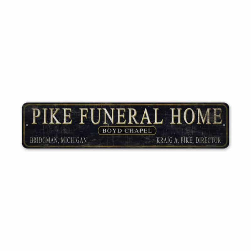 Funeral-Home-Sign-Premium-Quality-Rustic-Metal-Sign-2