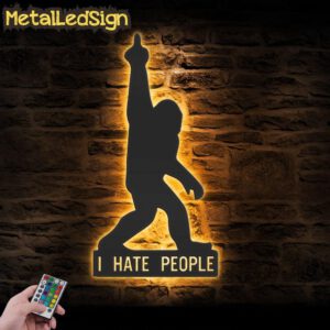 Funny-Bigfoot-I-Hate-People-Metal-Wall-Art-LED-Light-Images.jpg