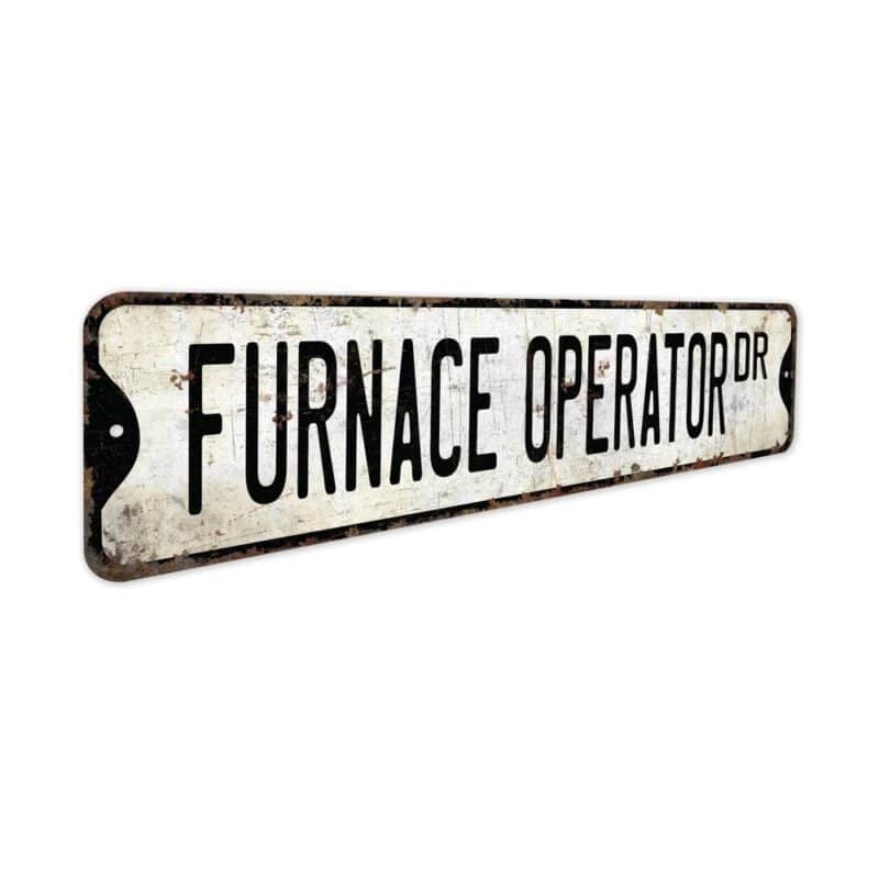 Furnace-Operator-Premium-Quality-Rustic-Metal-Sign-3