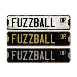 Fuzzball-Premium-Quality-Rustic-Metal-Sign-2