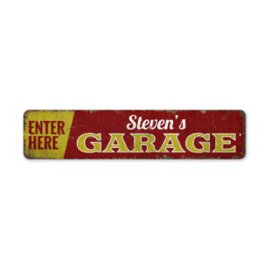 Garage-Enter-Here-Premium-Quality-Rustic-Metal-Sign-2