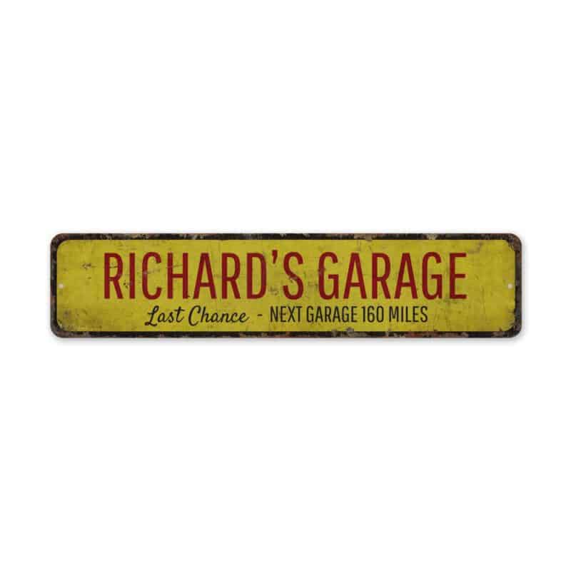 Garage-Last-Chance-Premium-Quality-Rustic-Metal-Sign-2