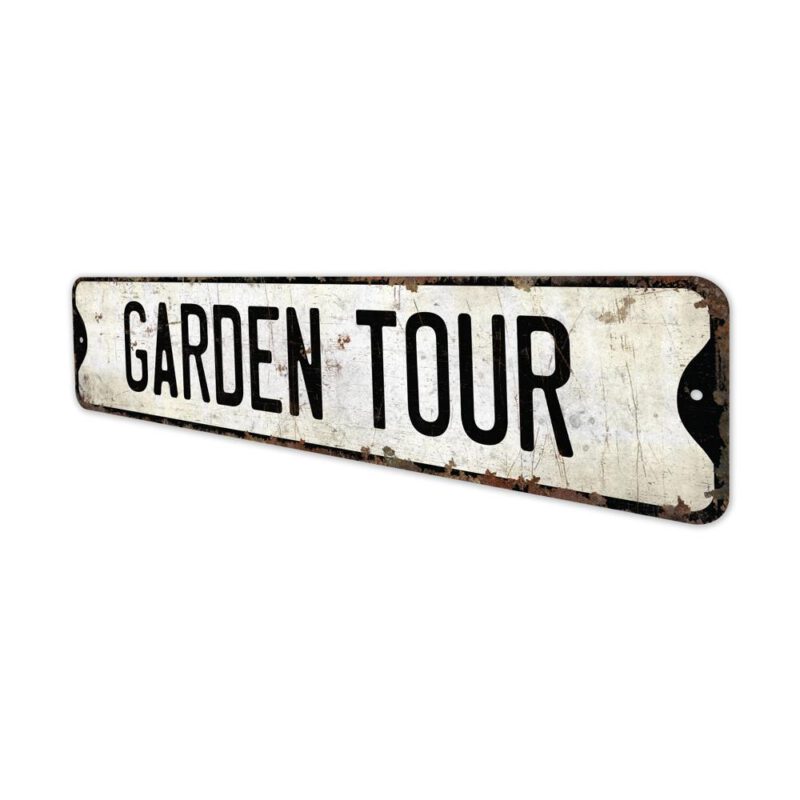 Garden-Tour-Premium-Quality-Rustic-Metal-Sign-3