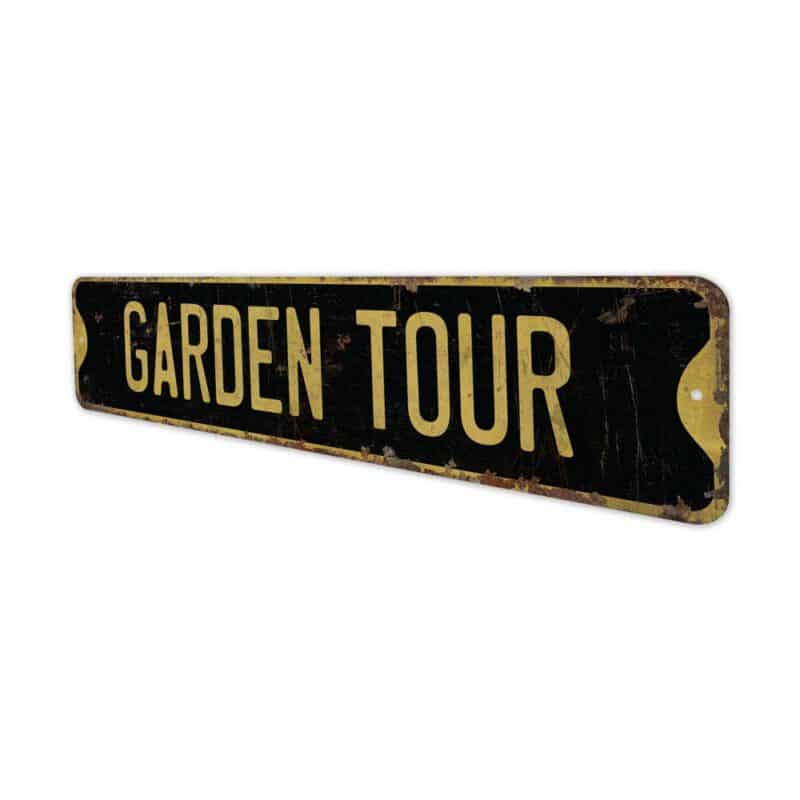 Garden-Tour-Premium-Quality-Rustic-Metal-Sign-5