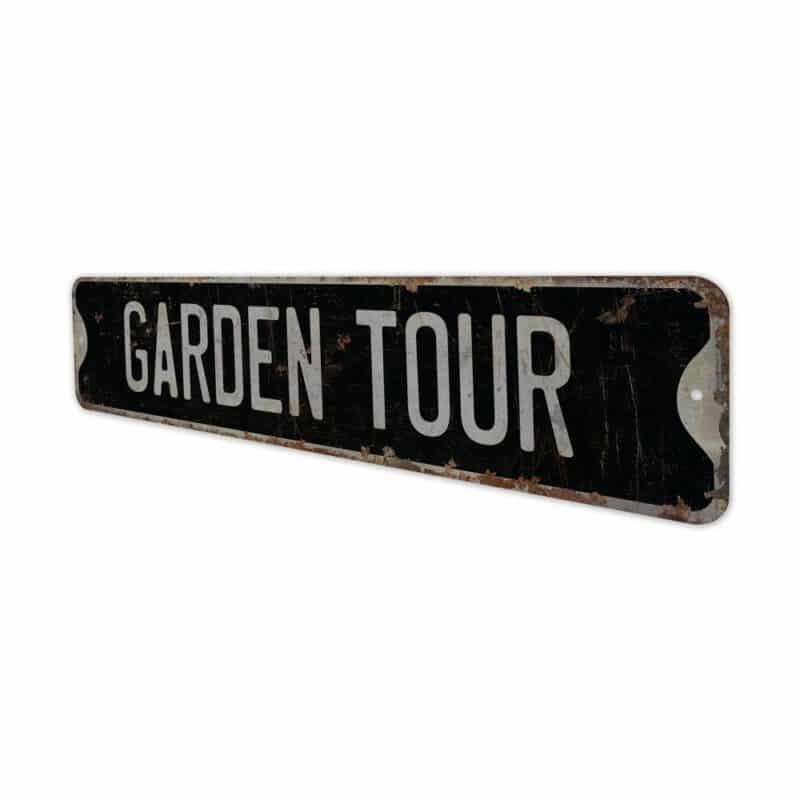 Garden-Tour-Premium-Quality-Rustic-Metal-Sign-7