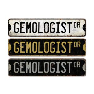 Gemologist-Premium-Quality-Rustic-Metal-Sign-2