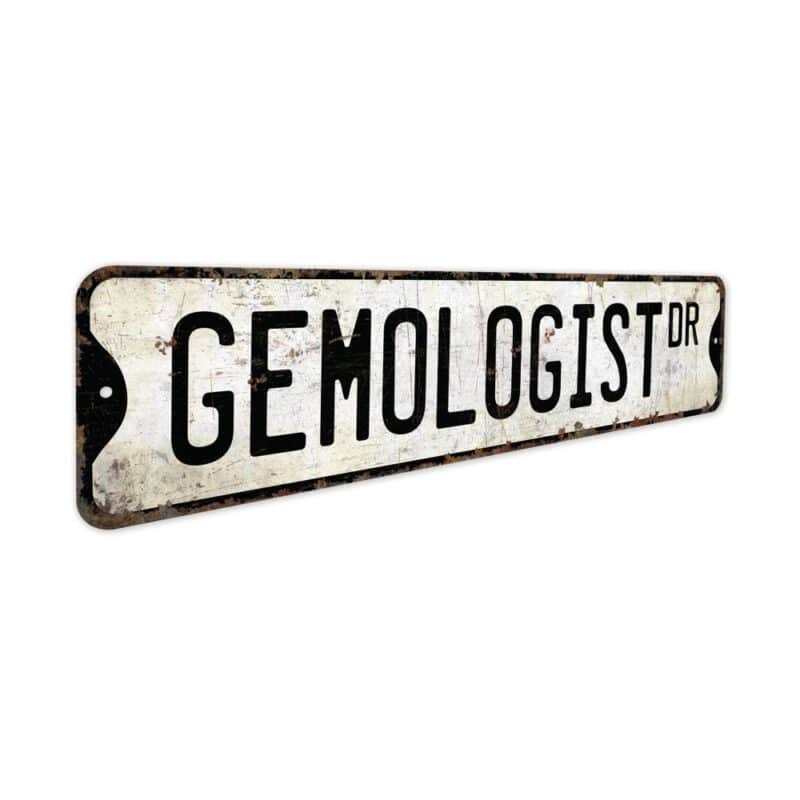 Gemologist-Premium-Quality-Rustic-Metal-Sign-3