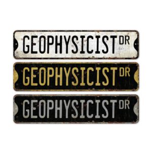 Geophysicist-Premium-Quality-Rustic-Metal-Sign-2