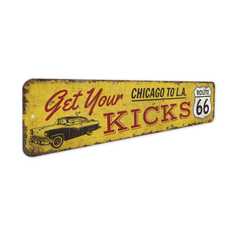 Get-Your-Kicks-Sign-Premium-Quality-Rustic-Metal-Sign-3-1