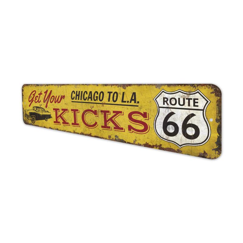 Get-Your-Kicks-Sign-Premium-Quality-Rustic-Metal-Sign-4-1