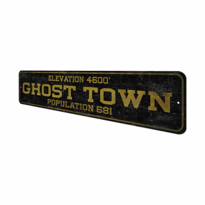 Ghost-Town-Sign-Premium-Quality-Rustic-Metal-Sign-4