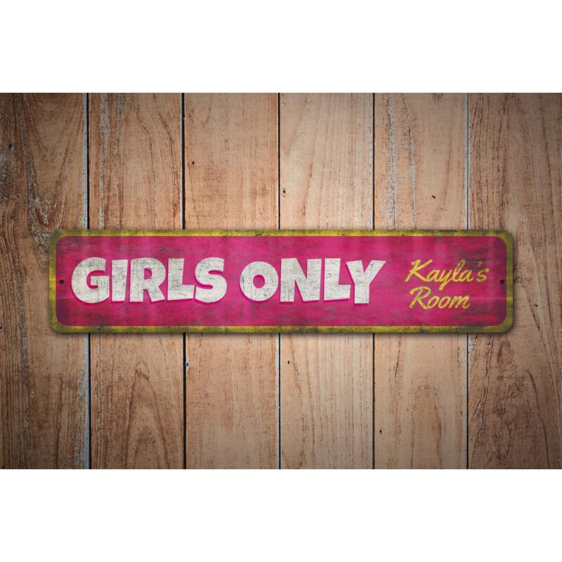 Girls-Only-Sign-Premium-Quality-Rustic-Metal-Sign-Images