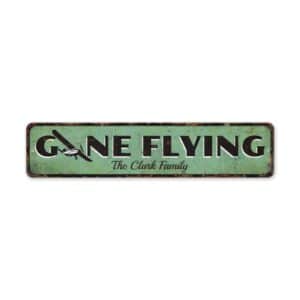 Gone-Flying-Sign-Premium-Quality-Rustic-Metal-Sign-2-1