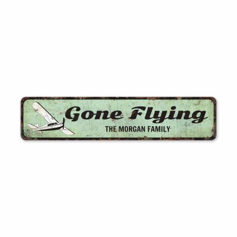 Gone-Flying-Sign-Premium-Quality-Rustic-Metal-Sign-2