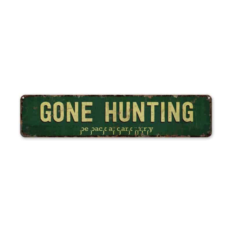 Gone-Hunting-Premium-Quality-Rustic-Metal-Sign-2