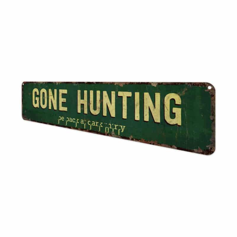 Gone-Hunting-Premium-Quality-Rustic-Metal-Sign-4