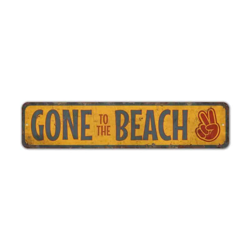 Gone-to-the-Beach-Sign-Premium-Quality-Rustic-Metal-Sign-2-1