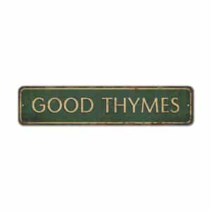 Good-Thymes-Sign-Premium-Quality-Rustic-Metal-Sign-2