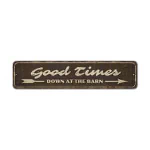 Good-Times-Sign-Premium-Quality-Rustic-Metal-Sign-2-1