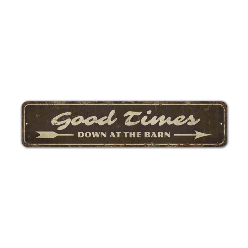 Good-Times-Sign-Premium-Quality-Rustic-Metal-Sign-2-1