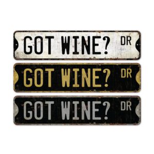 Got-Wine-Dr-Premium-Quality-Rustic-Metal-Sign-2