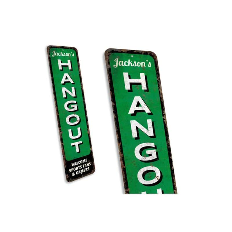 Hangout-Sign-Premium-Quality-Rustic-Metal-Sign-3